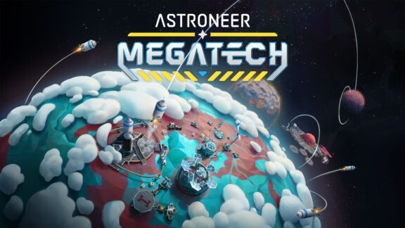Astroneer: Megatech Key Art of an Astroneer planet with visible stylized megastructures.